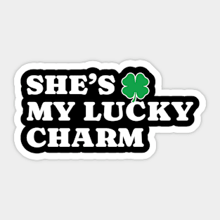 She’s My Lucky Charm - Simple Type Sticker